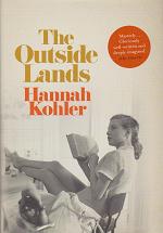The Outside Lands by Hannah Kohler